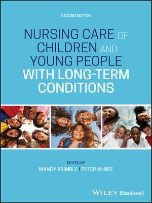 cover image of Nursing Care of Children and Young People with Long-Term Conditions